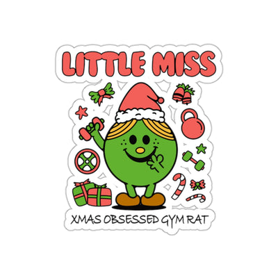 LITTLE MISS XMAS OBSESSED GYM RAT- STICKER