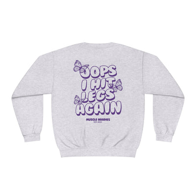 OOPS I HIT LEGS AGAIN- CREWNECK