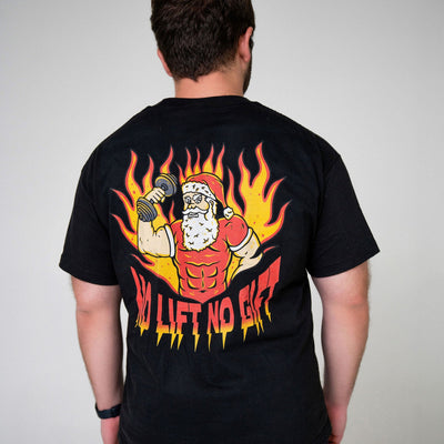 NO LIFT, NO GIFT- TEE