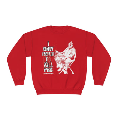 I COME TO KILL PRS (JASON)- CREWNECK