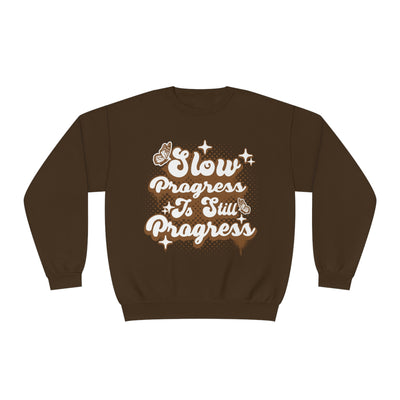 SLOW PROGRESS IS STILL PROGRESS-- CREWNECK