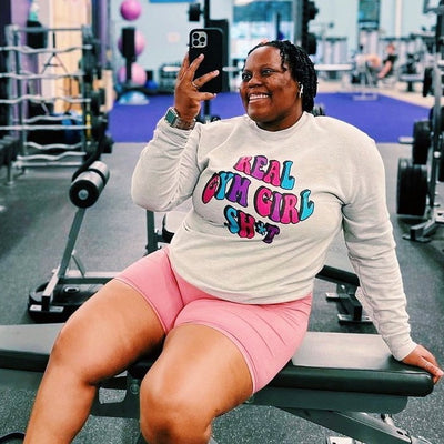 REAL GYM GIRL SHIT- CREWNECK