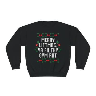 MERRY LIFTMAS YA FILTHY GYM RAT,- CREWNECK