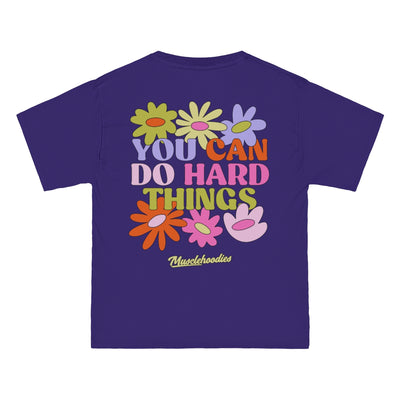 YOU CAN DO HARD THINGS- TEE